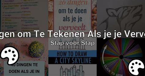 Dingen om Te Tekenen Als je je Verveelt (Stap voor。